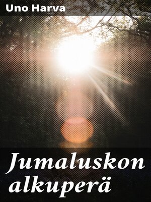 cover image of Jumaluskon alkuperä